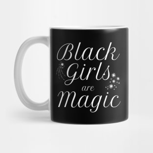 Black Girls are Magic Black Pride Mug